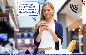 Nectarkast sends your business message to any Bluetooth enabled Android device.